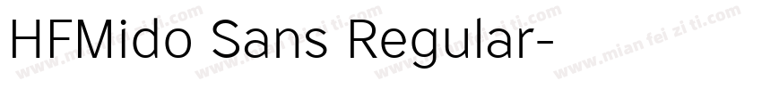 HFMido Sans Regular字体转换
